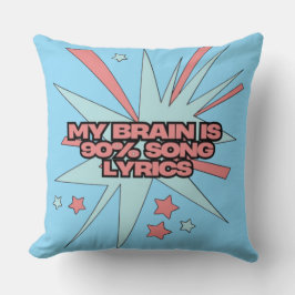 Cojín Decorativo My Brain is 90% Song Lyrics – Funny Retro Pop Art
