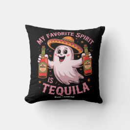 Cojín Decorativo My Favorite Spirit Is Tequila Halloween Drinking 