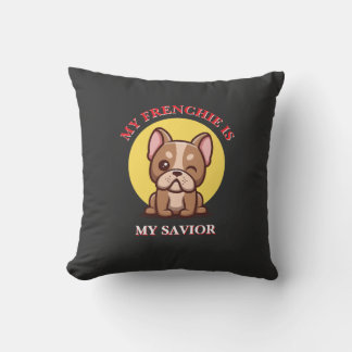 Cojín Decorativo My Frenchie Is My Savior cute French Bulldog Meme