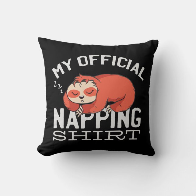 Cojín Decorativo My official napping shirt Sloth (Anverso)