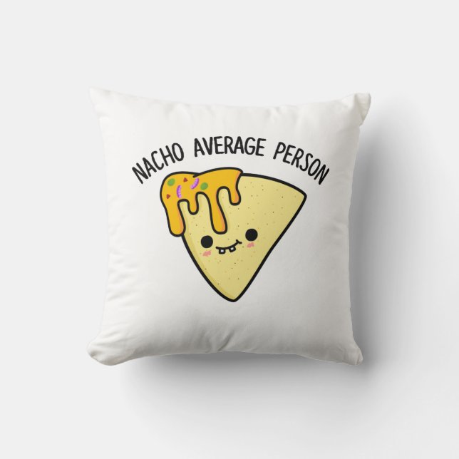 Cojín Decorativo Nacho Promedio Persona Divertida Bolla de Alimento (Anverso)