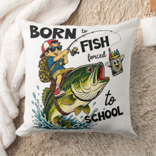 Cojín Decorativo Nacido para ir de pesca obligado a ir a la escuela