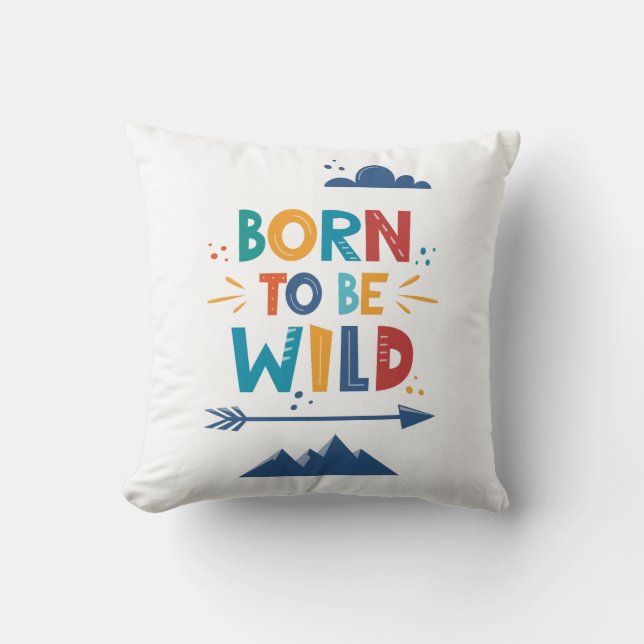 Cojín Decorativo Nacido para ser salvaje (Anverso)