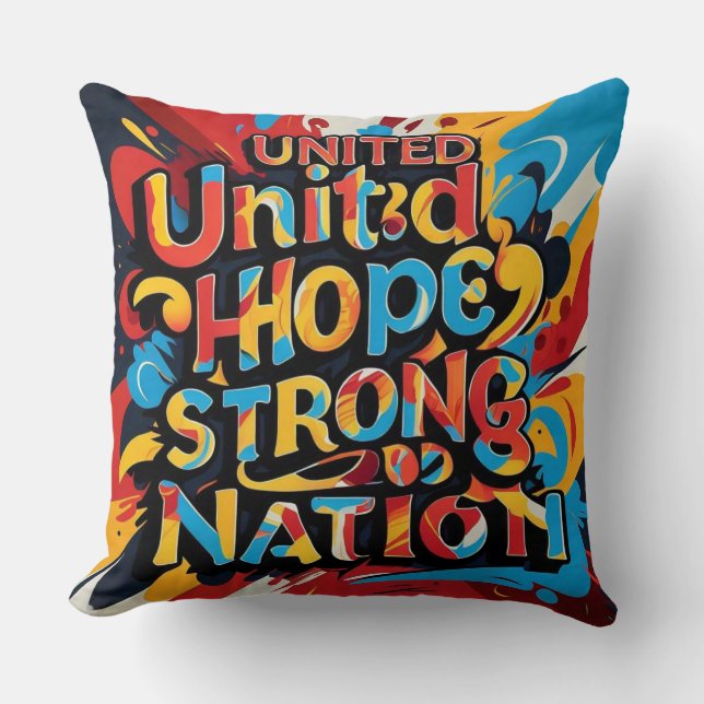 Cojín Decorativo Nación fuerte de la esperanza unida (Anverso)