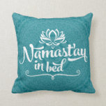 Cojín Decorativo Namaste Mandala Funny Cita PERSONALIZABLE Pillow<br><div class="desc">La almohada de "Namast'ay In Bed" es elegante,  sencilla y de lo que se carece es el salón. Yogis y yogi wannabes por igual querrán descansar sus pequeñas cabezas de bonito en esta almohada. Fácil de personalizar,  sólo cambia el color de fondo para tu favorito!</div>