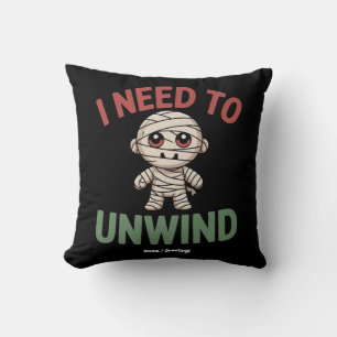 Cojín Decorativo Necesito relajarme Momia divertida Halloween Zombi