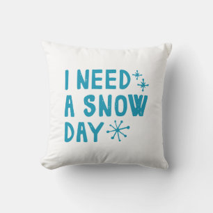 Cojín Decorativo Necesito Un Día De Nieve