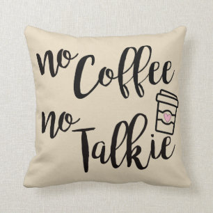 Cojín Decorativo Ningún café ninguna película hablada