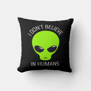 Cojín Decorativo No Creo en Humanos 