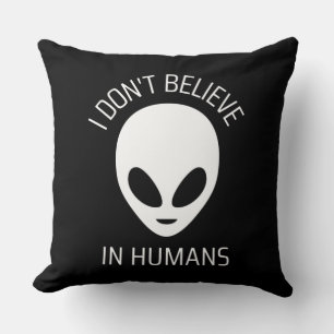 Cojín Decorativo No creo en los humanos