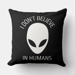 Cojín Decorativo No creo en los humanos