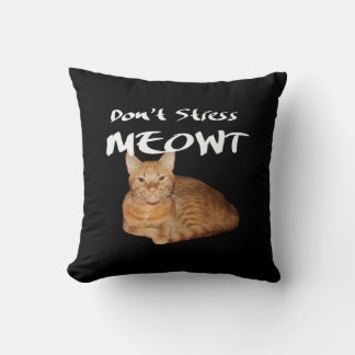 Cojín Decorativo No enfades a Meowt - un gato Naranja me estresa