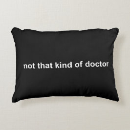 Cojín Decorativo no ese tipo de médico