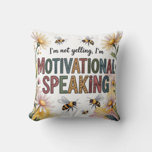 Cojín Decorativo No estoy gritando, estoy hablando motivacionalment