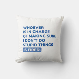 Cojín Decorativo No hago cosas estúpidas