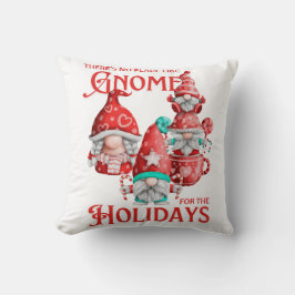 Cojín Decorativo No Hay Lugar Como Gnome