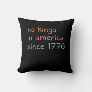 Cojín Decorativo No Hay Reyes En América Desde 1776 Libertad Anti C