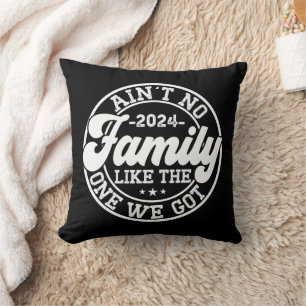 Cojín Decorativo No hay una familia como la que tuvimos la reunión