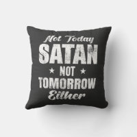 No Hoy Satanás Tampoco Mañana