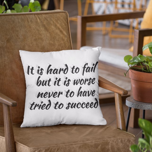 Cojín Decorativo No Intentar Peor Que Fallar Una Cita Motivacional (Subido por el creador)