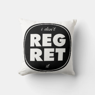 Cojín Decorativo No lo lamento, diseño motivacional