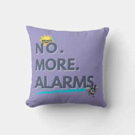 Cojín Decorativo 💤 No. Más. Alarmas.