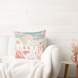 Cojín Decorativo No maten mi vibe - arte retro diaisy sunshine