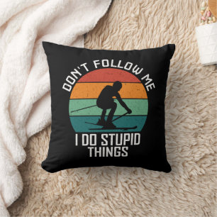 Cojín Decorativo No me sigas hago cosas estúpidas para los amantes