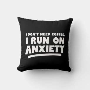 Cojín Decorativo No necesito café, corro con ansiedad