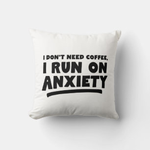 Cojín Decorativo No necesito café, corro con ansiedad