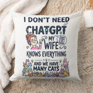 Cojín Decorativo No Necesito ChatGPT Mi Esposa Lo Sabe Todo