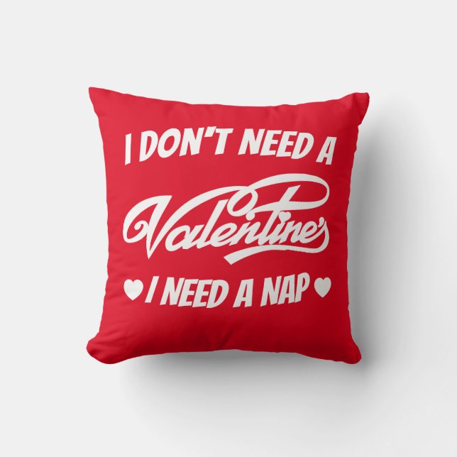 Cojín Decorativo No necesito un San Valentín Necesito una siesta gr (Anverso)