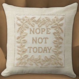 Cojín Decorativo No, no es hoy - Funny Faux Stitch 3d Embrodado