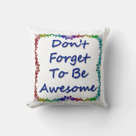 Cojín Decorativo No olvide ser impresionante