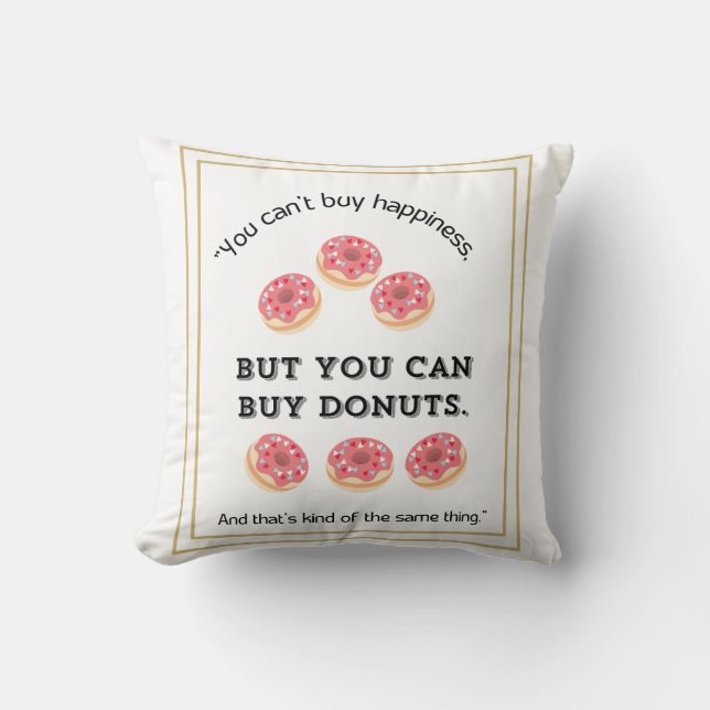 Cojín Decorativo No puedes comprar la felicidad pero puedes comprar (Anverso)