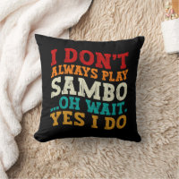No Siempre Juego Sambo Oh Espera Sí Lo Hago Jugado