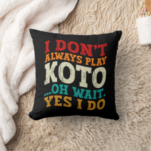 Cojín Decorativo No siempre toco Koto Oh Espera Sí Lucho