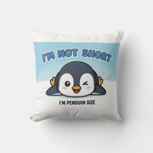 Cojín Decorativo No soy corta, soy pingüino Cute Funny Pengui