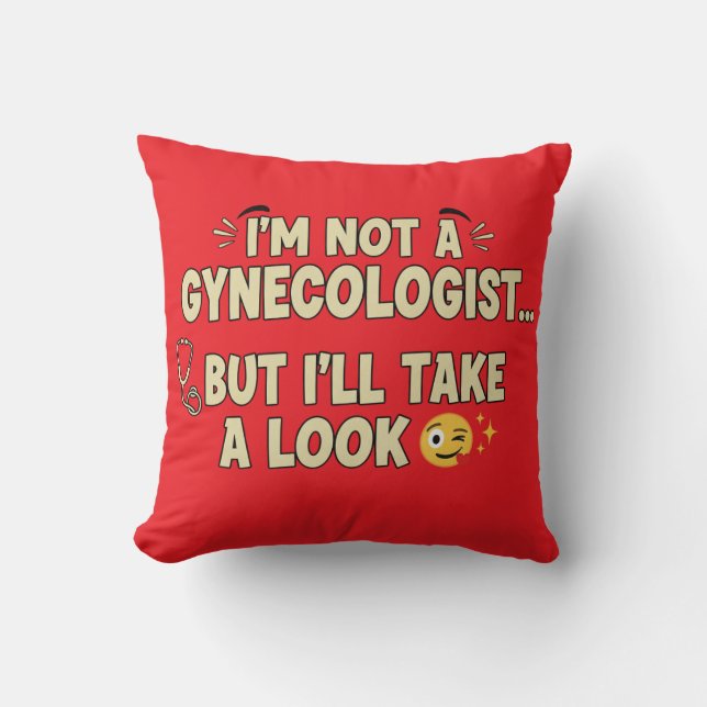 Cojín Decorativo No soy ginecólogo pero voy a echar un vistazo (Anverso)