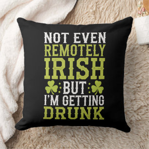 Cojín Decorativo No soy ni remotamente irlandés, pero me estoy embo