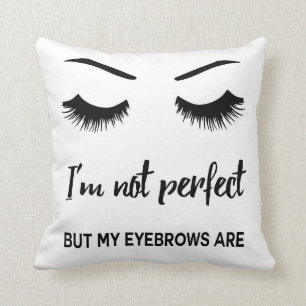 Cojín Decorativo No soy perfecto pero mis cejas son