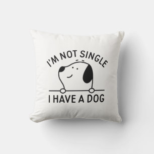 Cojín Decorativo No soy soltera, tengo un perro
