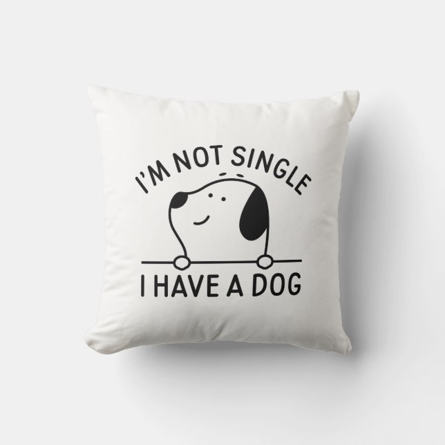 Cojín Decorativo No soy soltera, tengo un perro (Anverso)