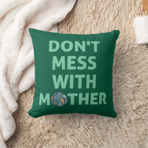 Cojín Decorativo ¡No te metas con la madre!