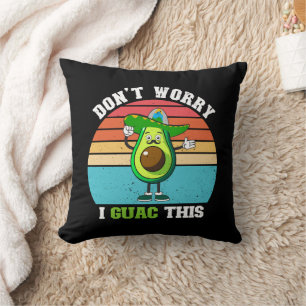 Cojín Decorativo No te preocupes si hago este aguacate vegetariano