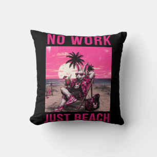 Cojín Decorativo No Trabajo Solo Playa