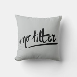 Cojín Decorativo #nofiltro