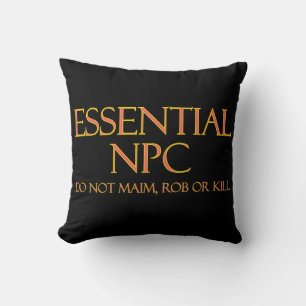 Cojín Decorativo NPC esencial No maim Rob ni matar RPG divertidos