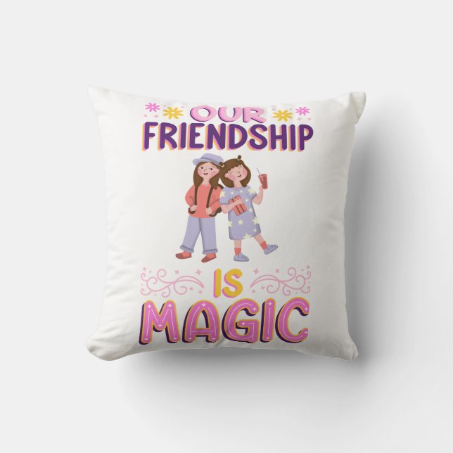 COJÍN DECORATIVO NUESTRA AMISTAD ES MÁGICA. AMIGOS. BBF (Anverso)