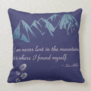 Cojín Decorativo Nunca estoy perdido en las montañas, es donde...
